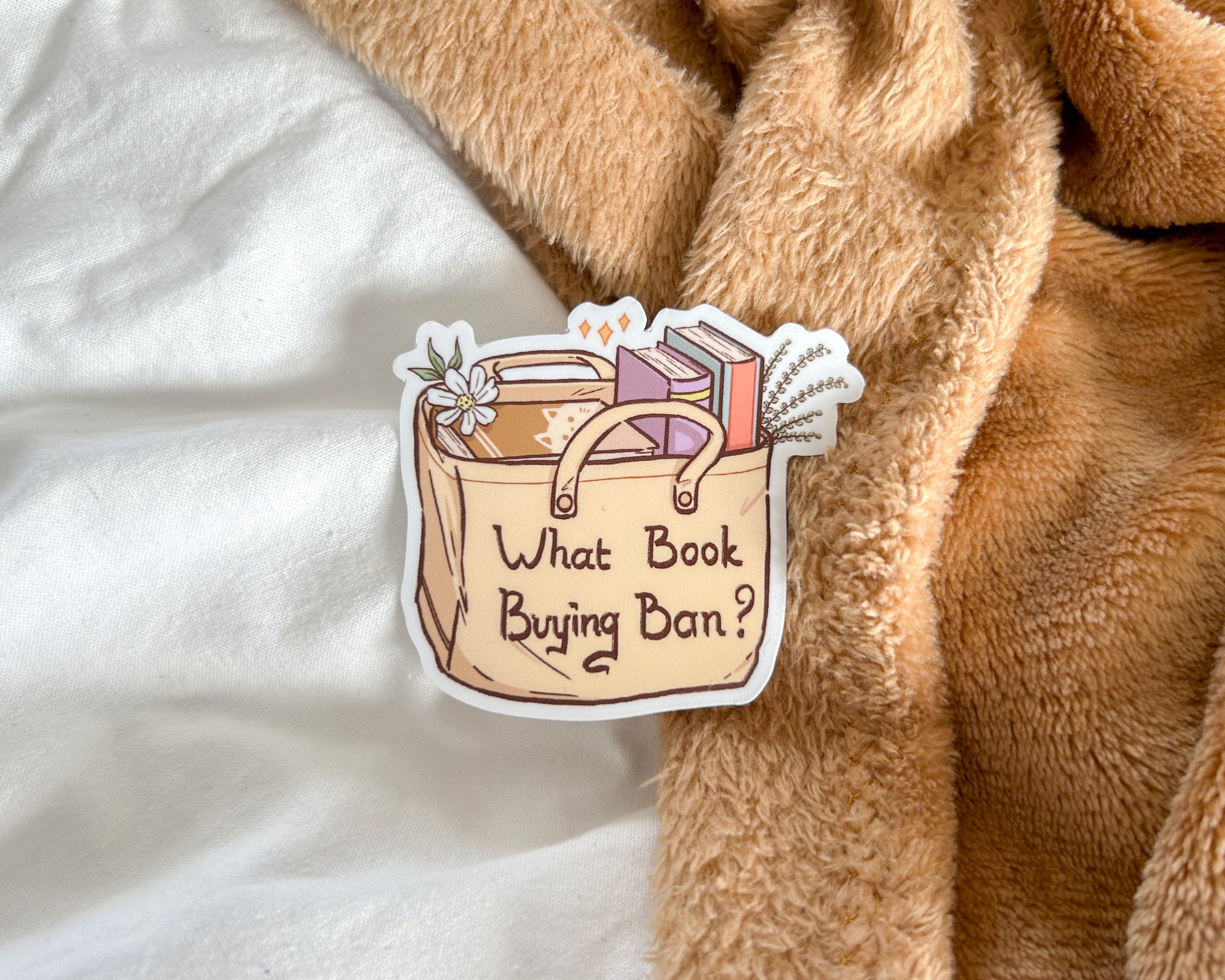 Bookish Sticker - What Book buying ban?