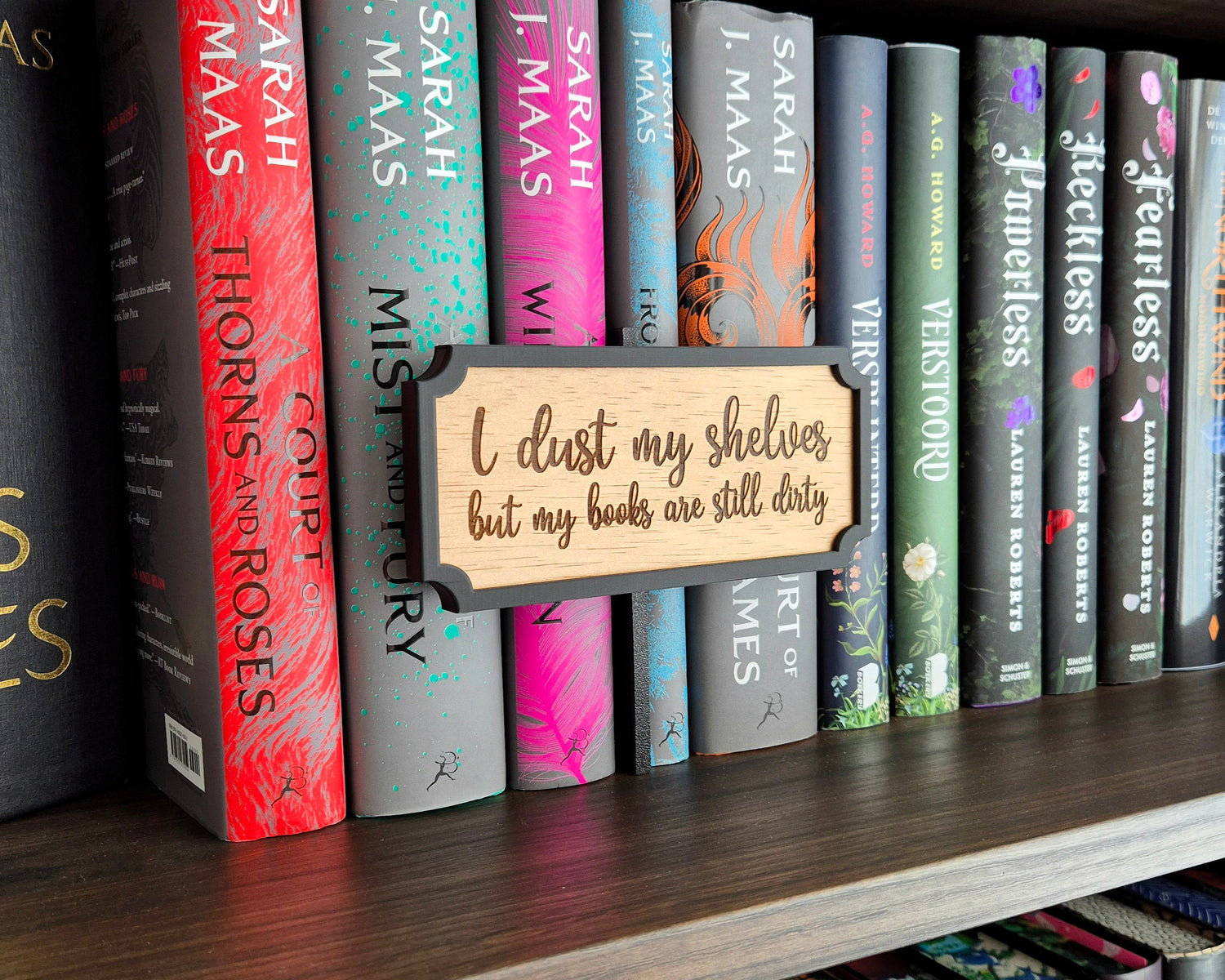 Wooden Peekout Sign - I Dust my Shelves