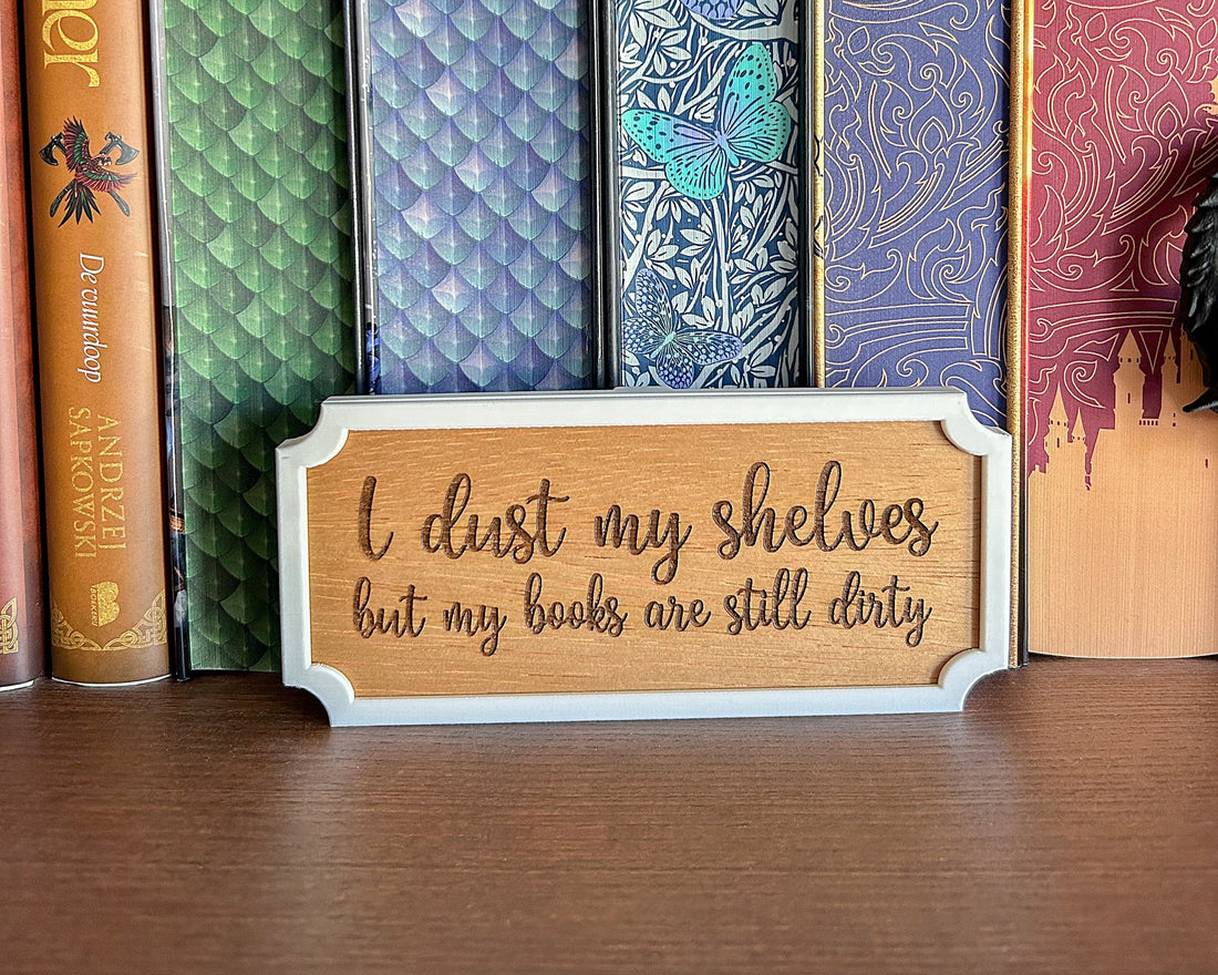Houten Peekout Bordje - I Dust my Shelves