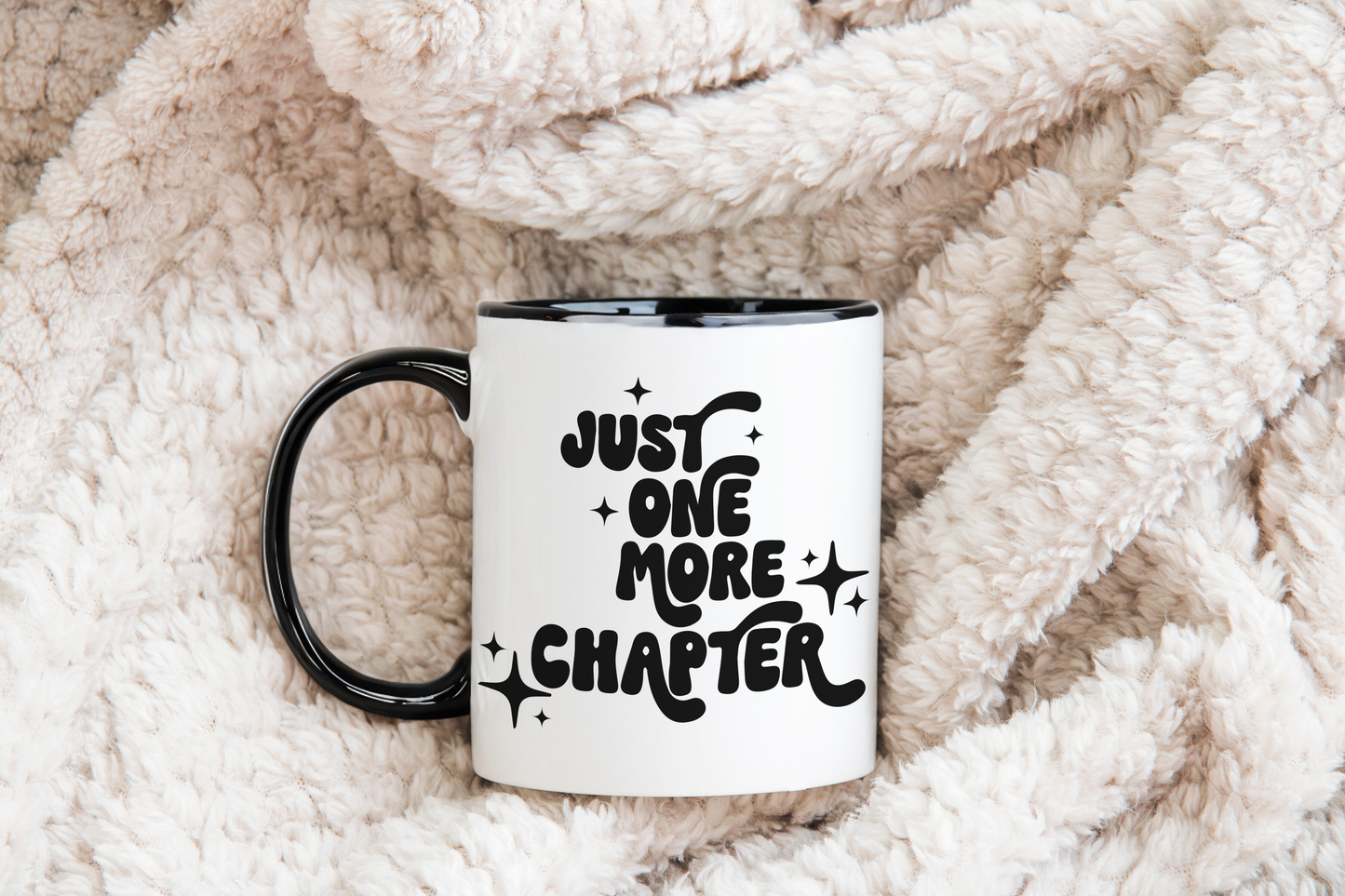 Bookish mok - "Just One More Chapter"
