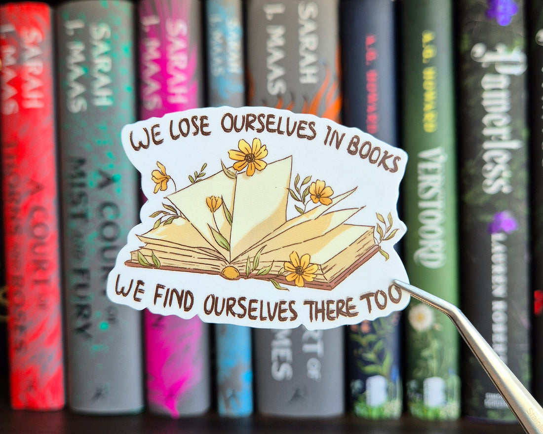 Bookish Sticker - We lose ourselves in Books